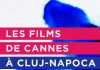 Les Films de Cannes à Cluj-Napoca: Cele mai noi filme premiate la Cannes ajung în cinematografele clujene