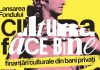 A fost lansată „Cultura Face Bine”, o linie de finanțare pentru proiectele culturale